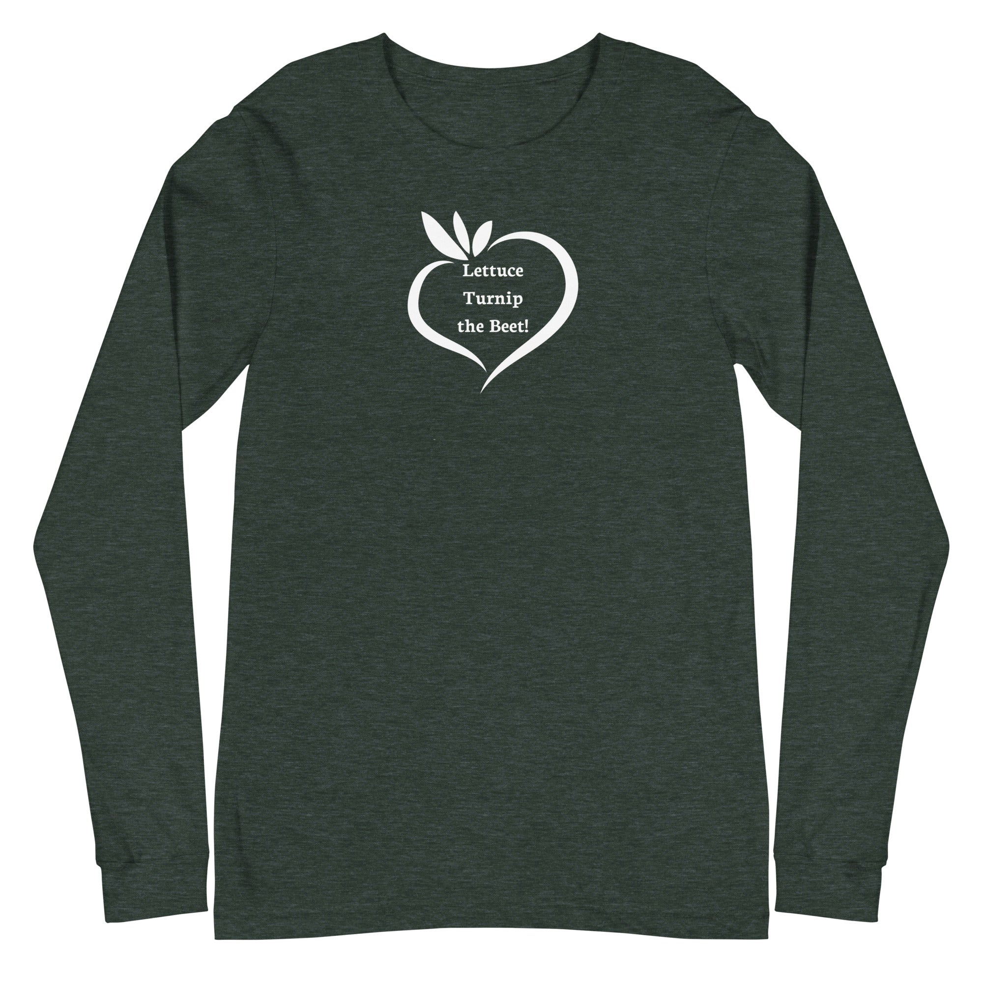 Unisex Long Sleeve Tee-Lettuce Turnip the Beet! – iloveheartbeets